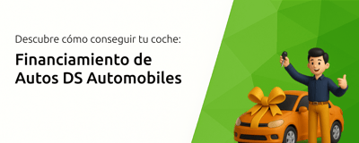 Financiamiento de Autos DS Automobiles: Descubre Cómo Conseguir tu Coche
